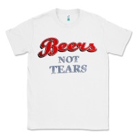 Beers Not Tears Classic Tee | Teevron