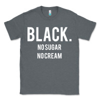Charcoal Heather black no sugar no cream 02 [tb] Classic Tee - linhVisuals