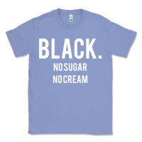 Colony Blue black no sugar no cream 02 [tb] Classic Tee - linhVisuals