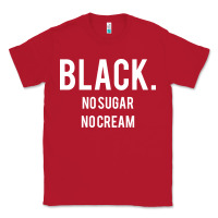 Red black no sugar no cream 02 [tb] Classic Tee - linhVisuals