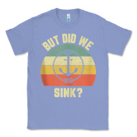 Colony Blue mens funny boating shirt but did we sink rope anchor boat captain tank Classic Tee - linhVisuals