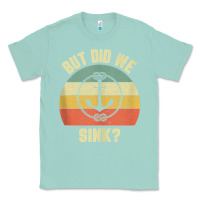 Seafoam mens funny boating shirt but did we sink rope anchor boat captain tank Classic Tee - linhVisuals