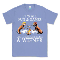 Colony Blue it's all fun and games until someone loses a wiener shirt Classic Tee - linhVisuals