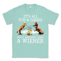 Seafoam it's all fun and games until someone loses a wiener shirt Classic Tee - linhVisuals