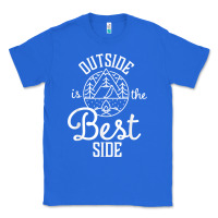 True Royal outside is the best side for outdoor campers and hikers t shirt Classic Tee - linhVisuals