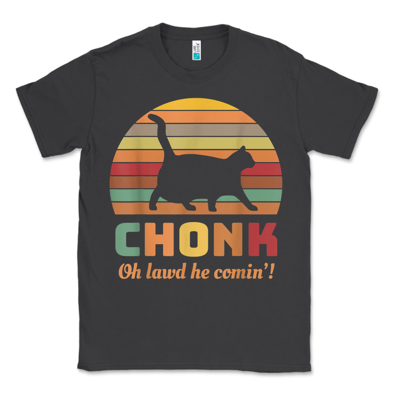 Chonk Cat Scale Meme Retro Oh Lawd He Comin' Memes T Shirt Classic Tee by linhVisuals | Teevron