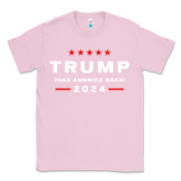 Bubblegum Pink donald trump 2024 take america back election   the return sweatshirt Classic Tee - linhVisuals