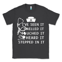 Smoke nurse t  shirt nurse i've seen it smelled it touched it t  shirt Classic Tee - linhVisuals