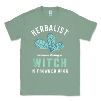 Sage funny herbalist because a witch is frowned upon herbalism t shirt Classic Tee - linhVisuals
