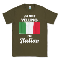 Army Green i'm not yelling i'm italian t shirt Classic Tee - linhVisuals