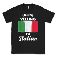 Black i'm not yelling i'm italian t shirt Classic Tee - linhVisuals