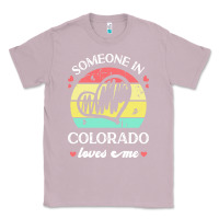 Lilac someone in colorado loves me t  shirt someone in colorado loves me fun Classic Tee - linhVisuals