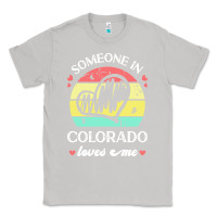 Moon Dust someone in colorado loves me t  shirt someone in colorado loves me fun Classic Tee - linhVisuals