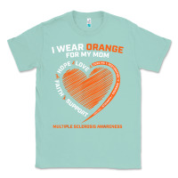 Seafoam i wear orange for my mom ms multiple sclerosis awareness t shirt Classic Tee - linhVisuals