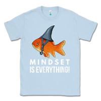 Dusty Blue mindset motivational quote cute goldfish shark fish t shirt Classic Tee - linhVisuals