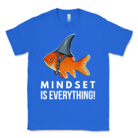 True Royal mindset motivational quote cute goldfish shark fish t shirt Classic Tee - linhVisuals