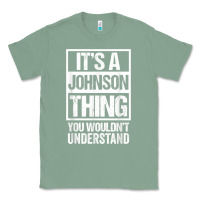 Sage it's a johnson thing   you wouldn't understand   family name t shirt Classic Tee - linhVisuals