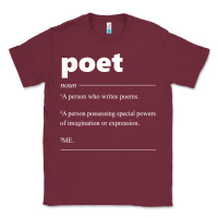 Burgundy poet definition funny for poet drama poetry poems t shirt Classic Tee - linhVisuals