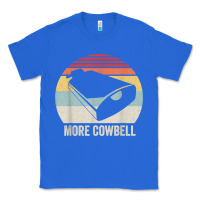 True Royal retro more cowbell shirt funny drummer gift vintage t shirt Classic Tee - linhVisuals