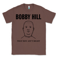 Chestnut bobby hill that boy ain't right [tw] Classic Tee - linhVisuals