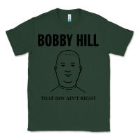 Sports Green bobby hill that boy ain't right [tw] Classic Tee - linhVisuals