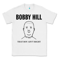 White bobby hill that boy ain't right [tw] Classic Tee - linhVisuals
