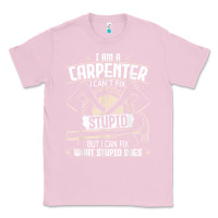 Bubblegum Pink i can't fix stupid   funny carpentry woodworking carpenter t shirt Classic Tee - linhVisuals