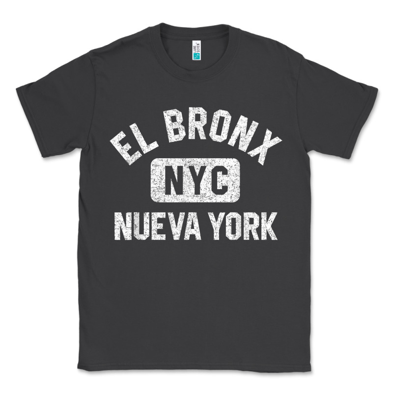 El Bronx Nueva York Nyc Gym Style Distressed White Print T Shirt Classic Tee by linhVisuals | Teevron