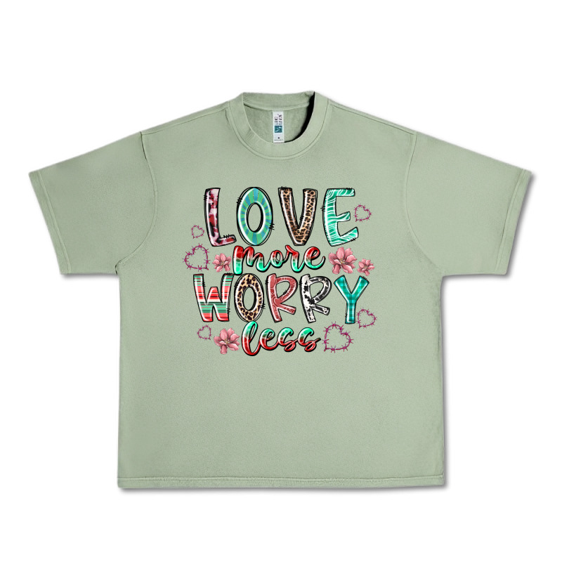 Love More Worry Less Urban Heavy Tee by RacoonDesign | Teevron