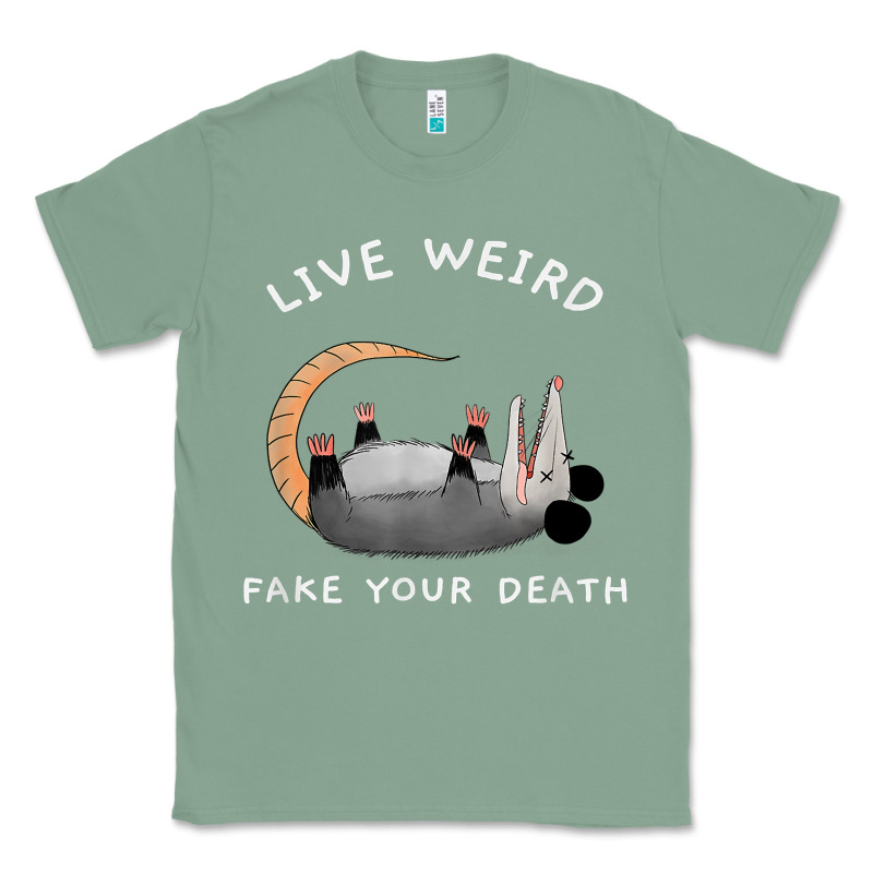 Funny Opossum Possum Tee Live Weird Fake Your Death T Shirt Classic Tee by linhVisuals | Teevron