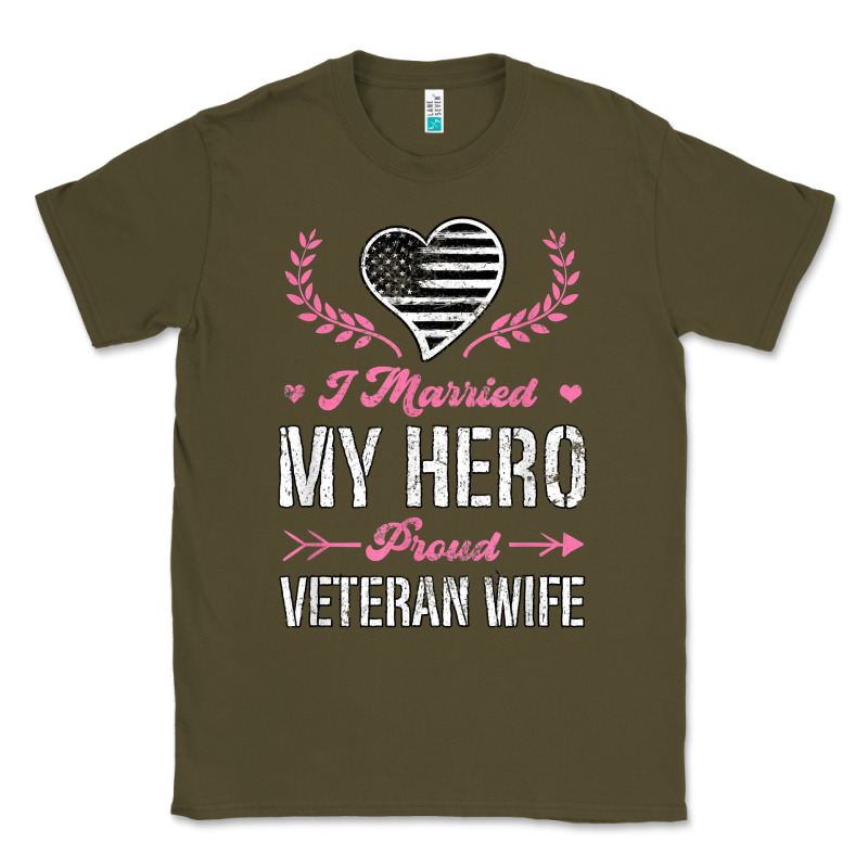 I Married My Hero Proud Veteran Wife Usa Military Husband T Shirt Classic Tee by linhVisuals | Teevron