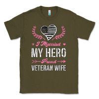 Army Green i married my hero proud veteran wife usa military husband t shirt Classic Tee - linhVisuals
