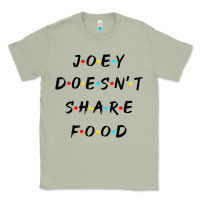 Matcha funny joey doesn't share food how you doin quoted friends t shirt Classic Tee - linhVisuals