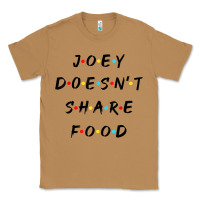 Toasted Coconut funny joey doesn't share food how you doin quoted friends t shirt Classic Tee - linhVisuals