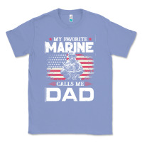 Colony Blue my favorite marine calls me dad t  shirt father's day flag my favorite Classic Tee - linhVisuals