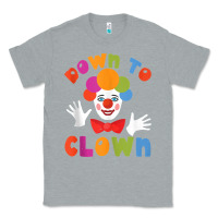 Heather Grey down to clown funny circus tank top Classic Tee - linhVisuals