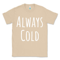 Mushroom always cold sweatshirt Classic Tee - linhVisuals