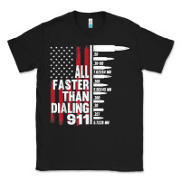 Black all faster than dialing 911 american flag gun lover for men t shirt Classic Tee - linhVisuals