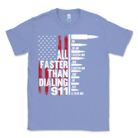 Colony Blue all faster than dialing 911 american flag gun lover for men t shirt Classic Tee - linhVisuals