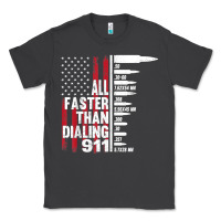 Smoke all faster than dialing 911 american flag gun lover for men t shirt Classic Tee - linhVisuals