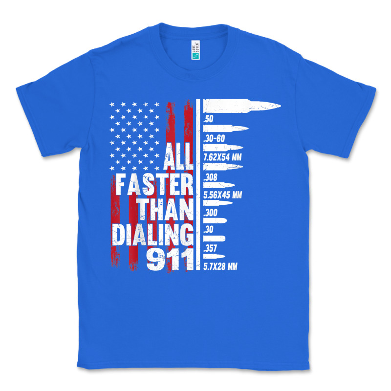 All Faster Than Dialing 911 American Flag Gun Lover For Men T Shirt Classic Tee by linhVisuals | Teevron