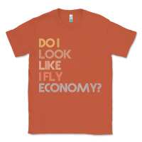 Copper do i look like i fly economy   funny vintage retro premium t shirt Classic Tee - linhVisuals