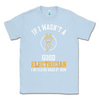 Dusty Blue electrician gifts for men & funny electrical design t shirt Classic Tee - linhVisuals