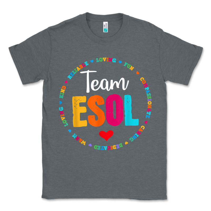 Back To School Teachers Crew Students   Team Esol Teacher T Shirt Classic Tee by linhVisuals | Teevron