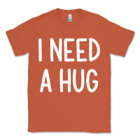 Copper i need a hug, funny, joke, sarcastic, family t shirt Classic Tee - linhVisuals