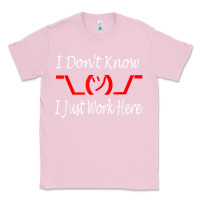 Bubblegum Pink i don't know i just work here     t shirt Classic Tee - linhVisuals