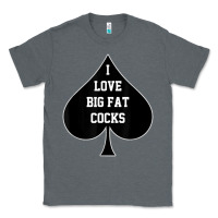 Charcoal Heather i love big fat cocks queen of spades t shirt Classic Tee - linhVisuals