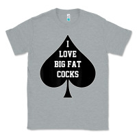 Heather Grey i love big fat cocks queen of spades t shirt Classic Tee - linhVisuals