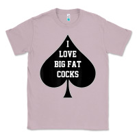 Lilac i love big fat cocks queen of spades t shirt Classic Tee - linhVisuals