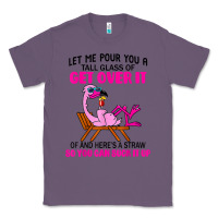 Lavender let me pour you a tall glass of get over it flamingo t shirt Classic Tee - linhVisuals